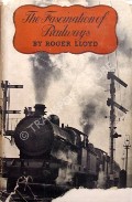 Book cover of The Fascination of Railways by LLOYD, Roger